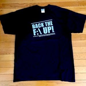 Men’s Black Cotton Tee Shirt Sz L : BACK THE F UP